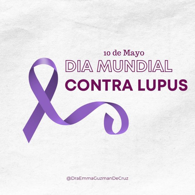 El 10 de mayo se celebra el Día Mundial del Lupus, una fecha para crear conciencia sobre la existencia de una enfermedad crónica y grave que afecta a muchas personas en el mundo y de la importancia de su atención para brindarles una mejor calidad de vida