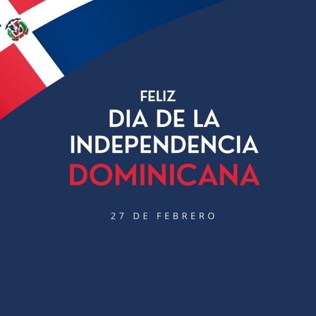 ¡Feliz Día de la Independencia Dominicana! Que sigamos defendiendo nuestros valores y construyendo un futuro de prosperidad y unidad para todos los dominicanos. 🇩🇴 #IndependenciaDominicana